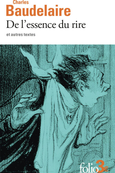 DE L'ESSENCE DU RIRE ET AUTRES TEXTES
