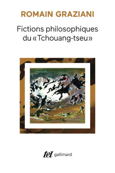 FICTIONS PHILOSOPHIQUES DU "TCHOUANG-TSEU"