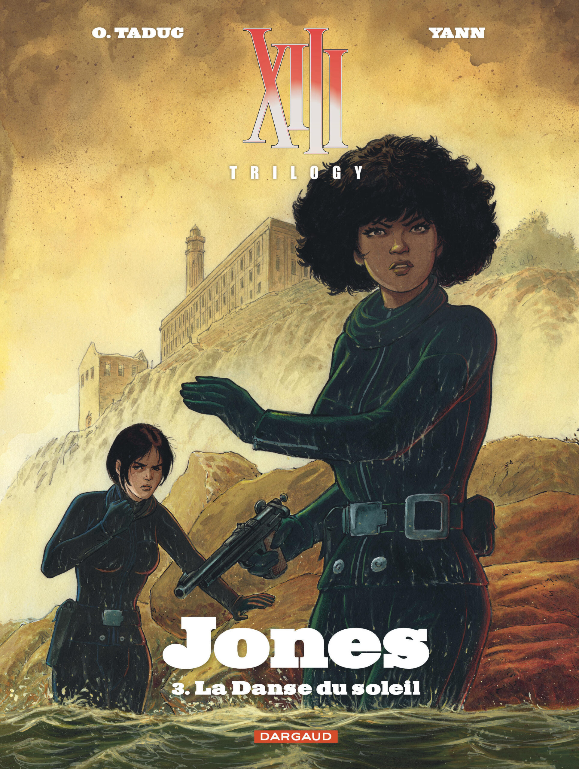 XIII TRILOGY : JONES - TOME 3 - LA DANSE DU SOLEIL