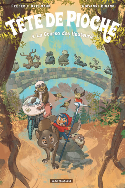 TÊTE DE PIOCHE - TOME 4 - LE REPAIRE DU LOUP