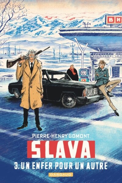 SLAVA - TOME 3 - UN ENFER POUR UN AUTRE