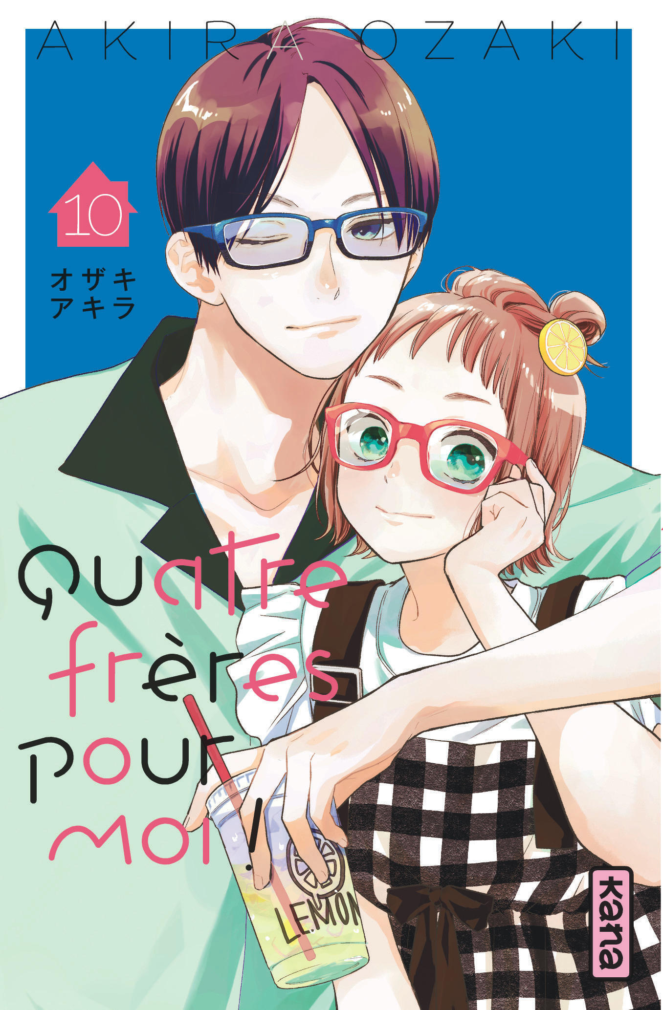 QUATRE FRERES POUR MOI ! - TOME 10