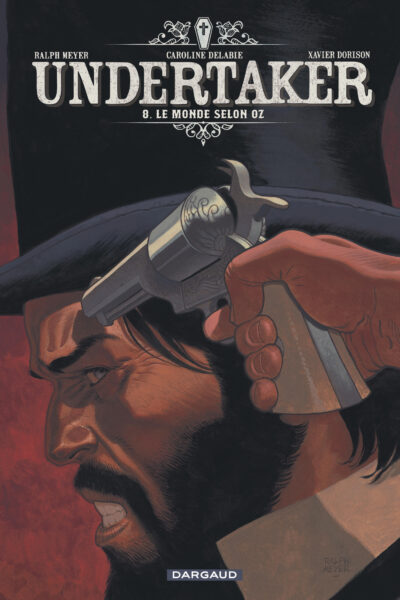 UNDERTAKER - TOME 8 - LE MONDE SELON OZ