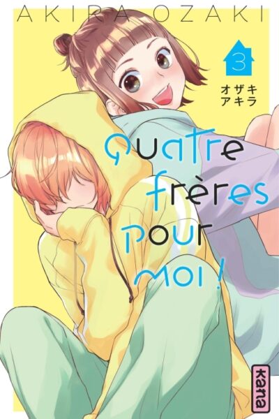 QUATRE FRERES POUR MOI ! T03