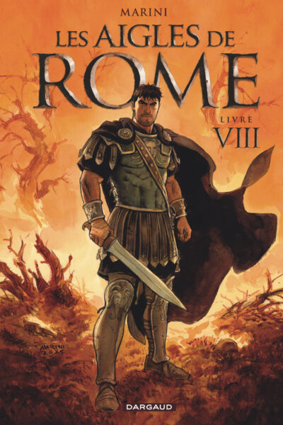 LES AIGLES DE ROME - TOME 8 COUV MARCUS