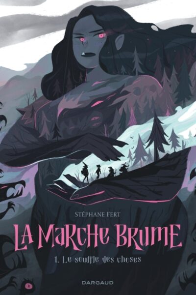 LA MARCHE BRUME - TOME 1 - LE SOUFFLE DES CHOSES