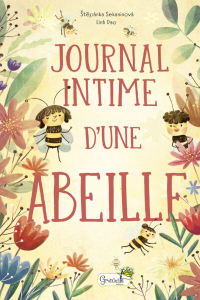 JOURNAL INTIME D'UNE ABEILLE