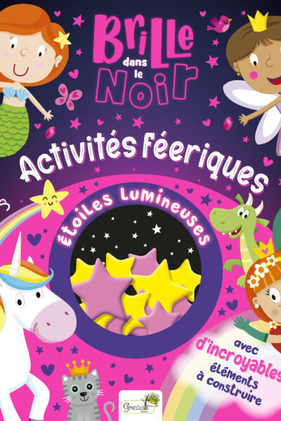 BRILLE DANS LE NOIR - ACTIVITES FEERIQUES