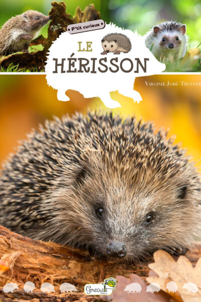 LE HERISSON
