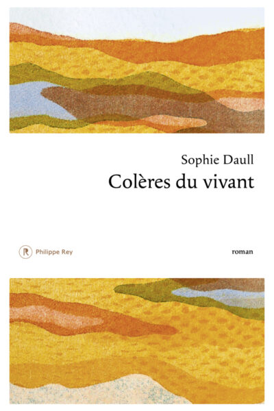 COLERES DU VIVANT