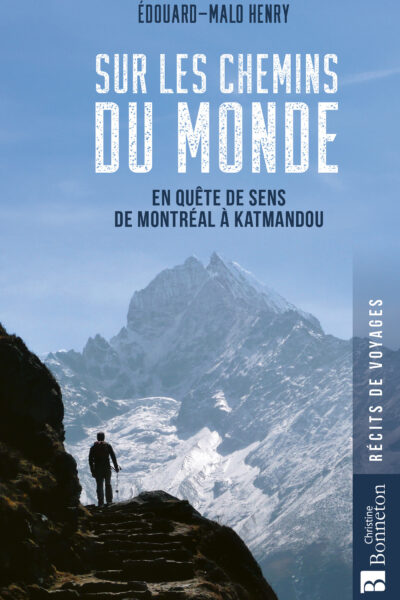 SUR LES CHEMINS DU MONDE