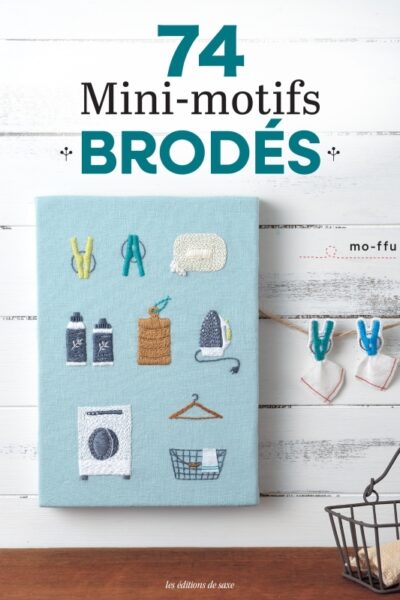 74 MINI-MOTIFS BRODES