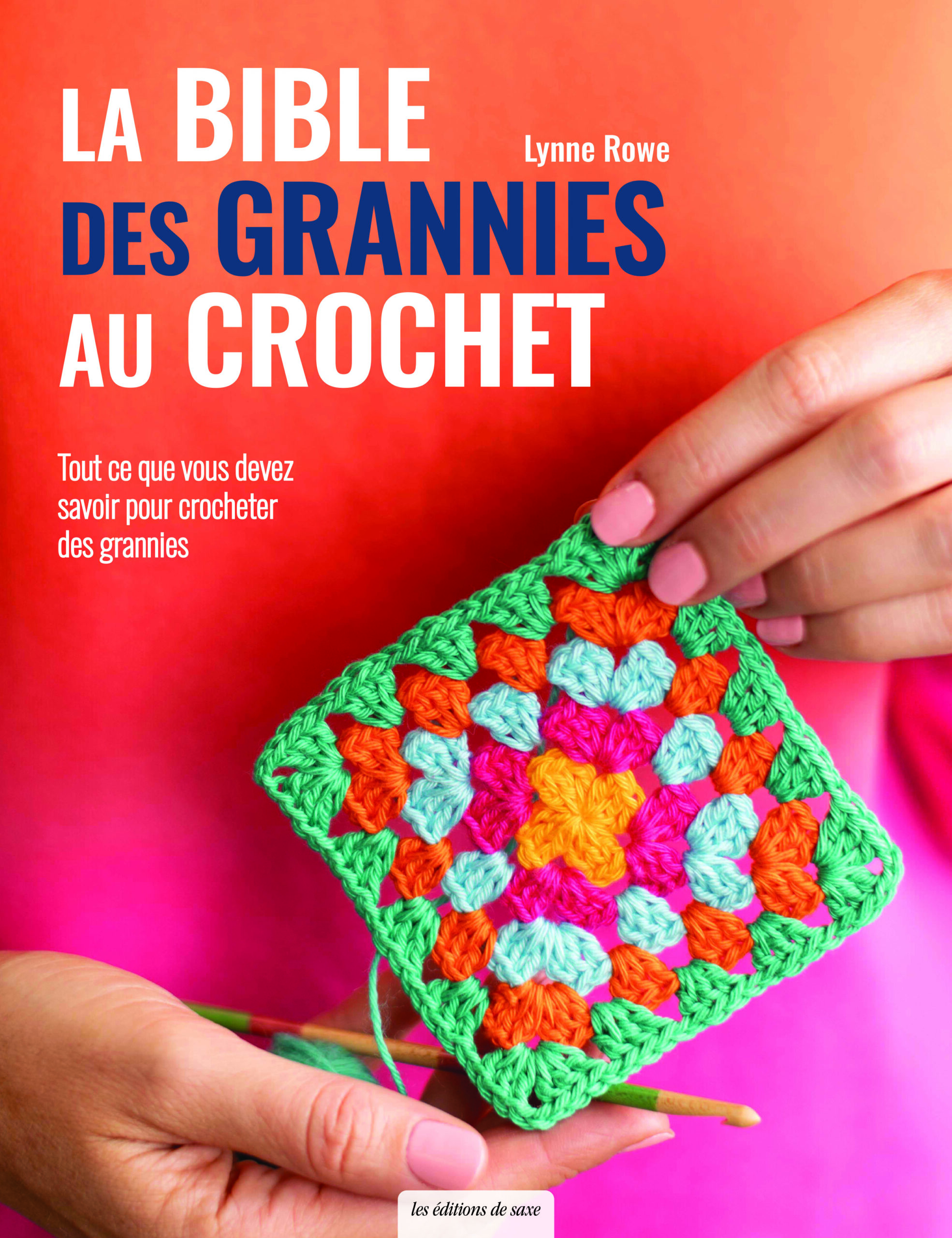 LA BIBLE DES GRANNIES AU CROCHET