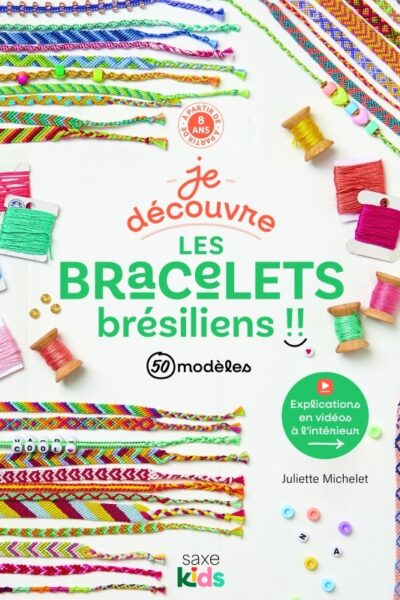 JE DECOUVRE LES BRACELETS BRESILIENS