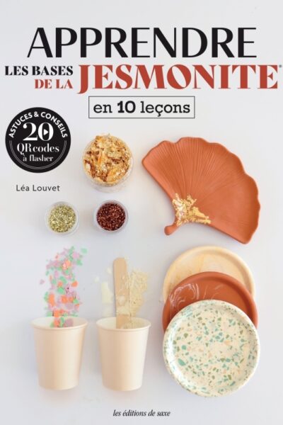 APPRENDRE LES BASES DE LA JESMONITE EN 10 LECONS