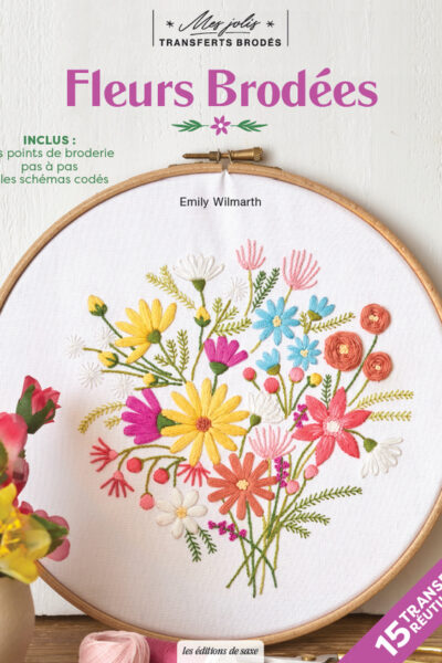 MES JOLIS TRANSFERTS BRODES : LES FLEURS