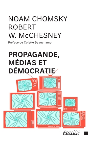 PROPAGANDE MEDIAS ET DEMOCRATIE