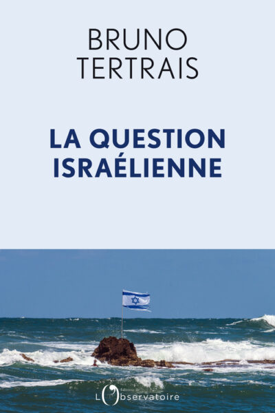 LA QUESTION ISRAELIENNE