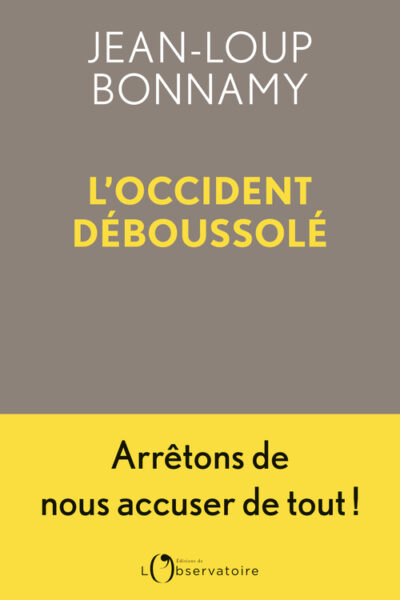 L'OCCIDENT DEBOUSSOLE
