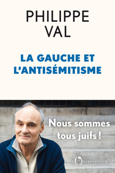 LA GAUCHE ET L'ANTISEMITISME