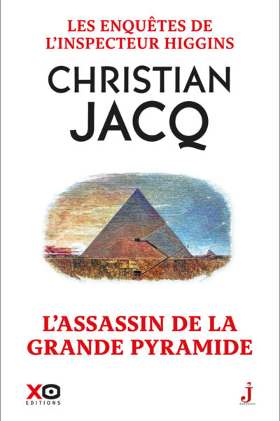 LES ENQUÊTES DE L'INSPECTEUR HIGGINS T61 L'ASSASSIN DE LA GRANDE PYRAMIDE