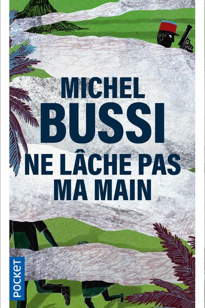 NE LÂCHE PAS MA MAIN