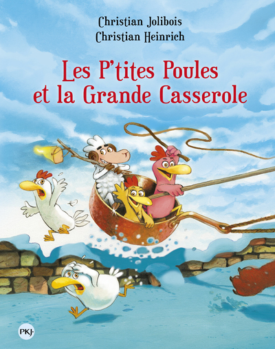 LES P'TITES POULES ET LA GRANDE CASSEROLE