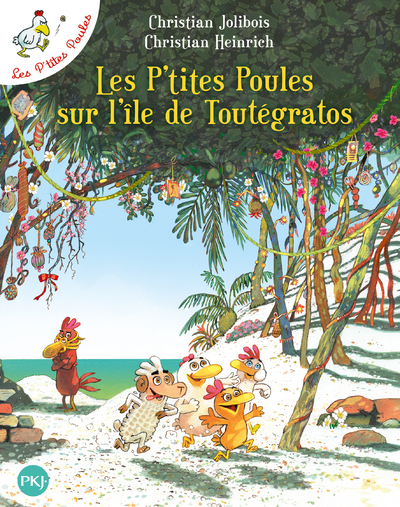 LES P'TITES POULES T14 SUR L'ILE DE TOUTEGRATOS