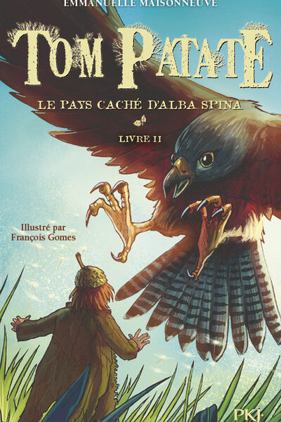 TOM PATATE T2 LE PAYS CACHE D'ALBA SPINA