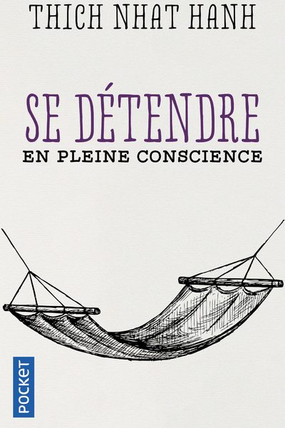 SE DETENDRE EN PLEINE CONSCIENCE