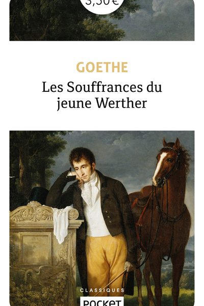 LES SOUFFRANCES DU JEUNE WERTHER