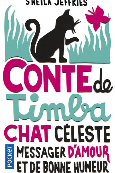 CONTE DE TIMBA, CHAT CELESTE MESSAGER D'AMOUR ET DE BONNE HUMEUR