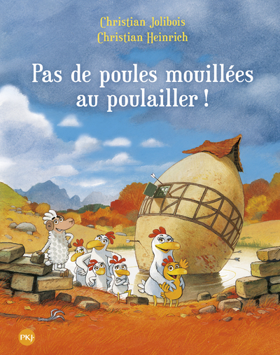 PAS DE POULES MOUILLEES AU POULAILLER  -  LES P'TITES POULES