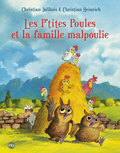 LES P'TITES POULES ET LA FAMILLE MALPOULIE T16
