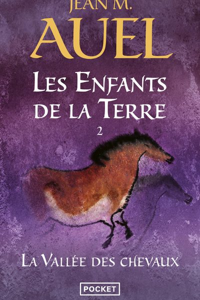 LES ENFANTS DE LA TERRE - TOME 2 LA VALLEE DES CHEVAUX - VOL02