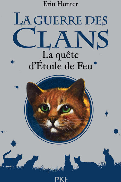 HS LA GUERRE DES CLANS QUÊTE D'ETOILE DE FEU