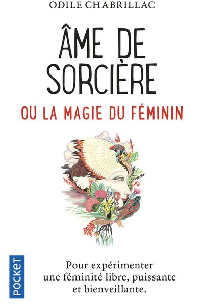 ÂME DE SORCIERE OU LA MAGIE DU FEMININ