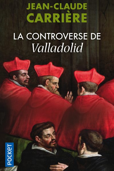 LA CONTROVERSE DE VALLADOLID
