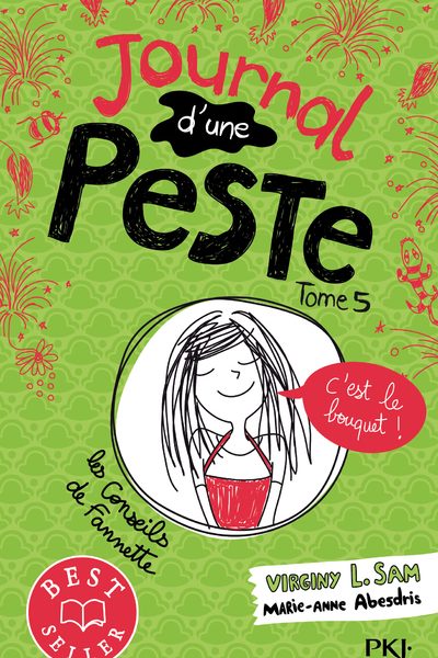 JOURNAL D'UNE PESTE T05 C'EST LE BOUQUET !