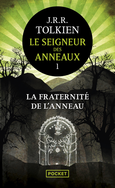 LE SEIGNEUR DES ANNEAUX T1 LA FRATERNITE DE L'ANNEAU