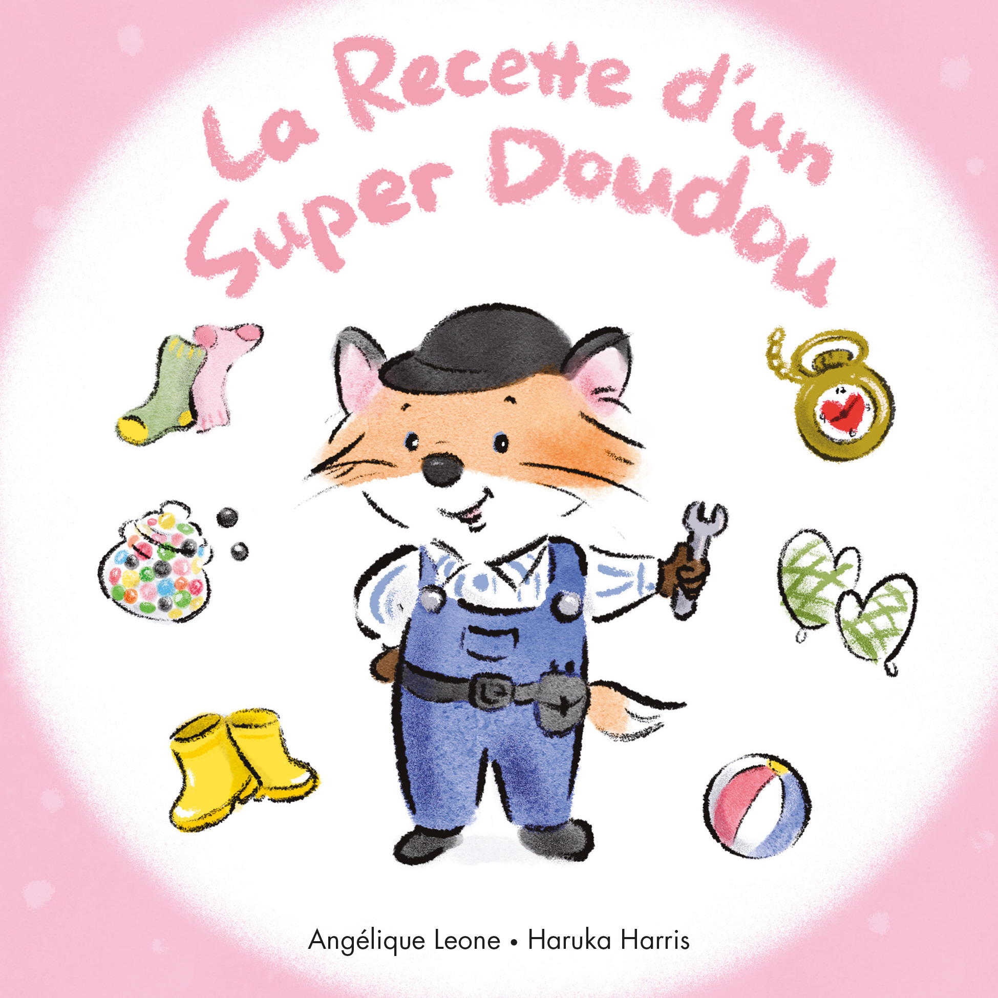 LA RECETTE D'UN SUPER DOUDOU
