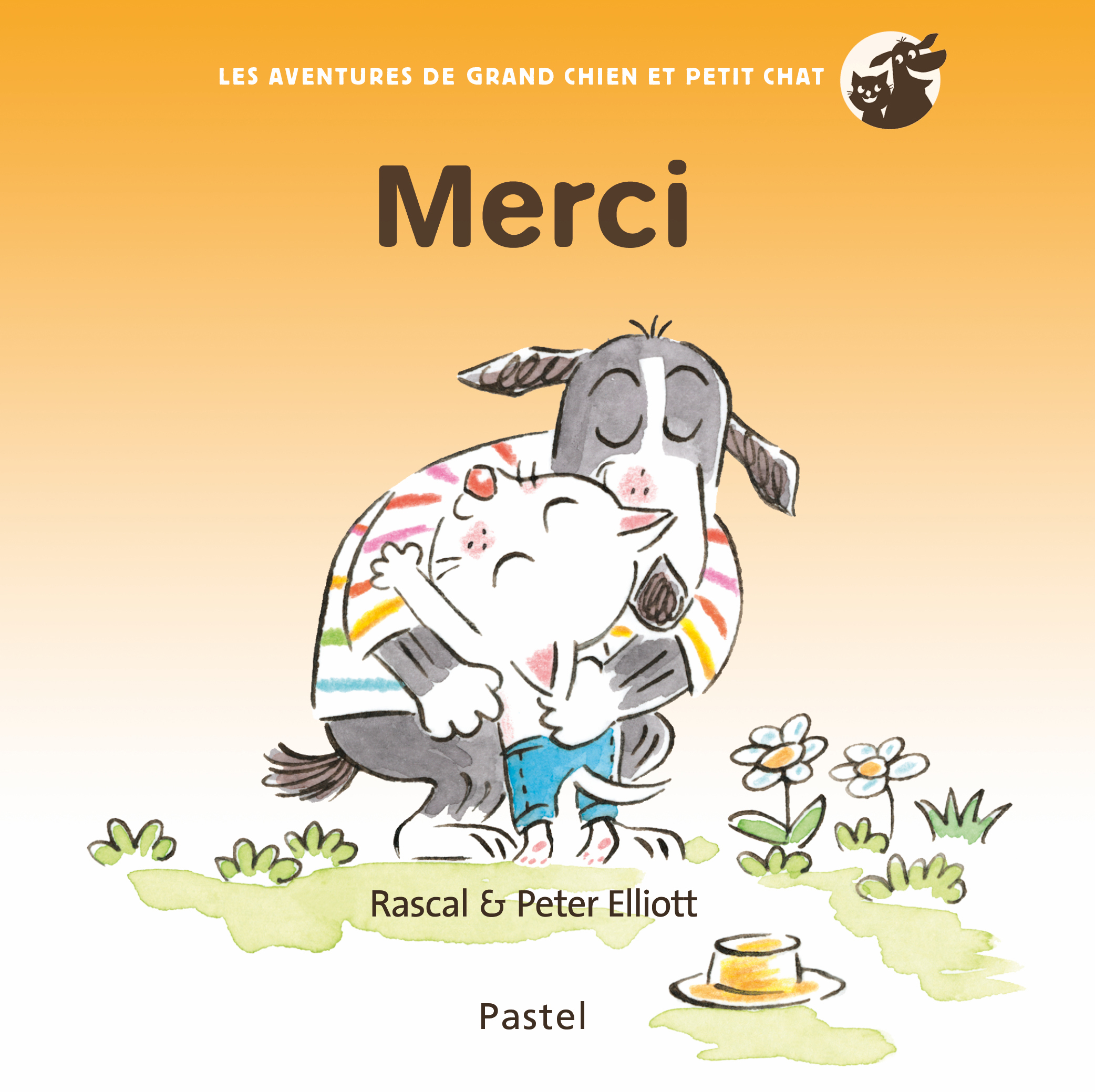 LES AVENTURES DE GRAND CHIEN ET PETIT CHAT - MERCI