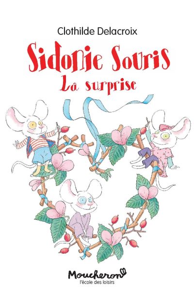 SIDONIE SOURIS LA SURPRISE