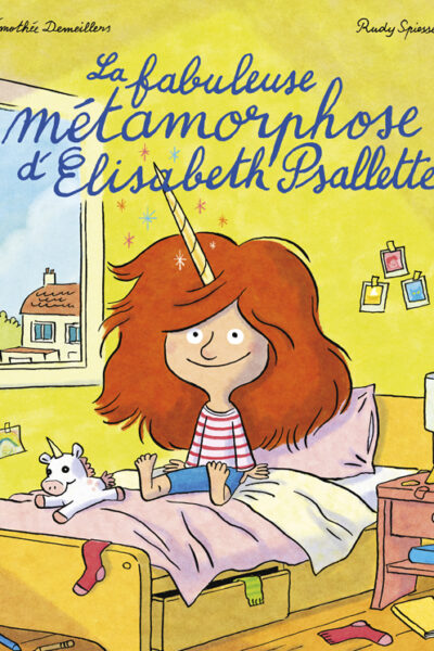 LA FABULEUSE METAMORPHOSE D'ELISABETH PSALLETTE