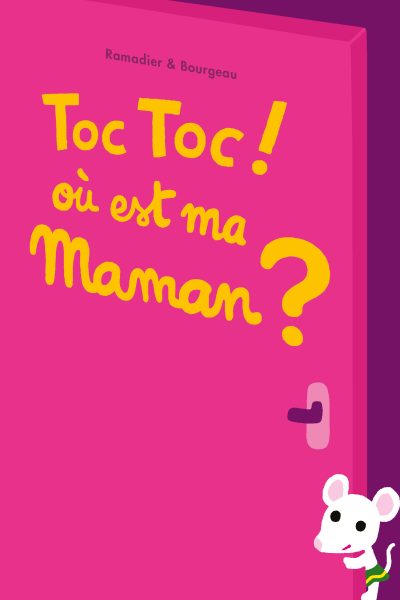 TOC TOC ! OU EST MA MAMAN ?