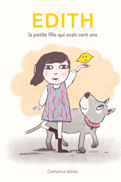 EDITH, LA PETITE FILLE QUI AVAIT CENT ANS