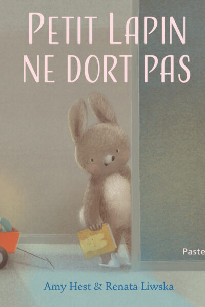 PETIT LAPIN NE DORT PAS