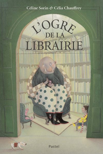 L'OGRE DE LA LIBRAIRIE