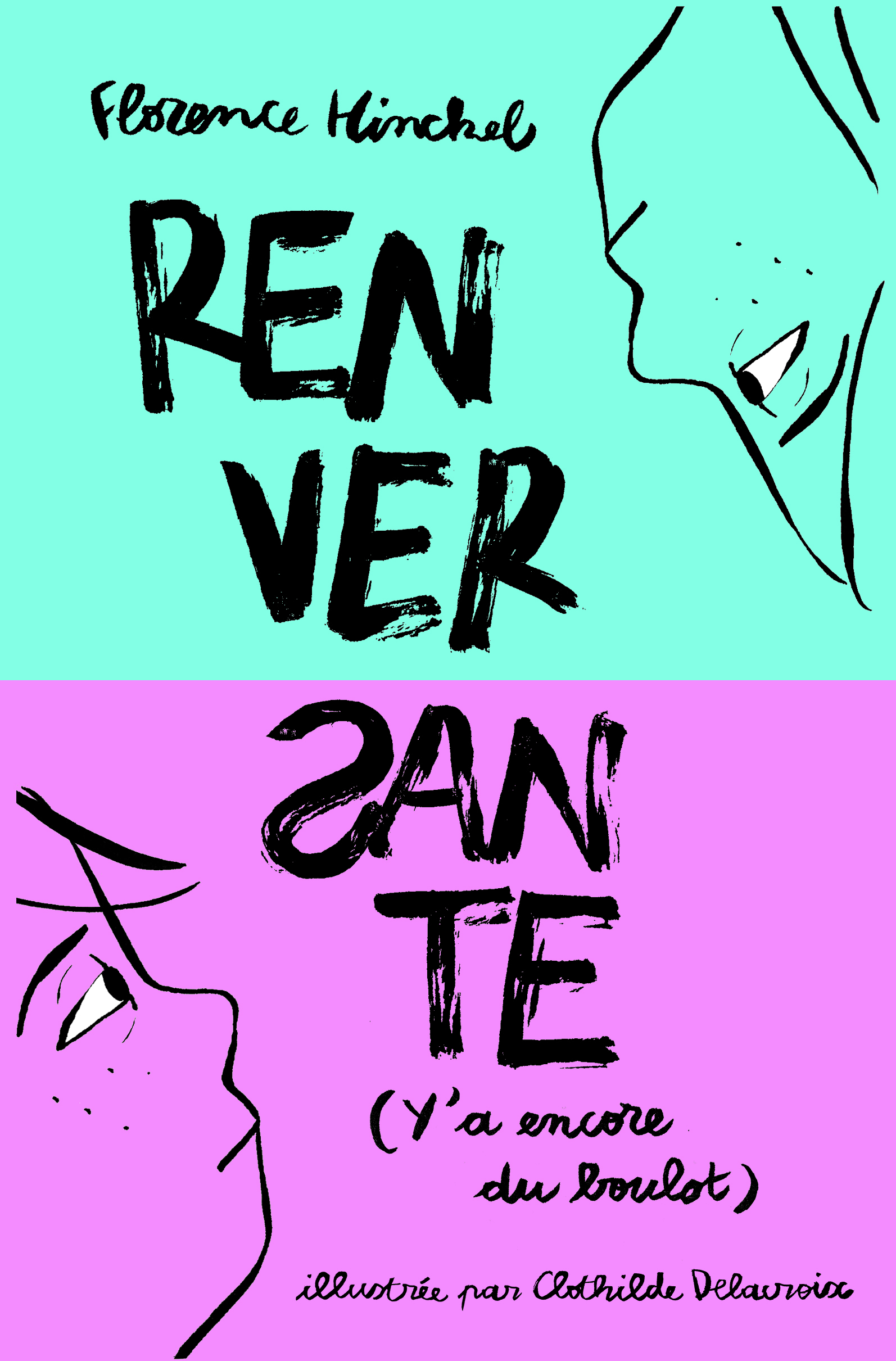 RENVERSANTE (Y'A ENCORE DU BOULOT)