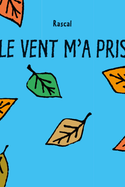LE VENT M'A PRIS